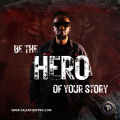 Be The HERO of your story